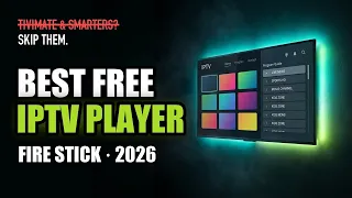 Best FREE IPTV Player for Firestick 2026 Better Than TiviMate Smarters