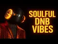 Download Lagu Soulful Vibes — Liquid DNB Edition