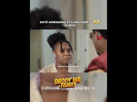 Daddy Wa And Family S1 EP10 #series #comedy