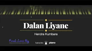 Download Dalan Liyane (FEMALE LOWER KEY) Hendra Kumbara (KARAOKE PIANO) MP3