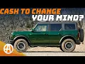 Waiting on a Bronco Ford has 2 500 if you change your mind