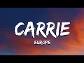 Download Lagu Europe - Carrie (Lyrics)