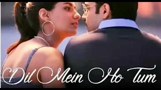 dil mein ho tum why cheat india songs with lyrics