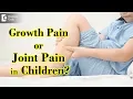 Download Lagu Growing pains in children | How to differentiate it from joint pain? - Dr. Mohan M R|Doctors' Circle
