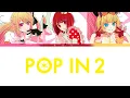 Download Lagu 【b小町】フルver. (Full ver.) POP IN 2/推しの子 - 歌詞 color coded lyrics