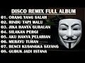 Download Lagu DISCO REMIX FULL ALBUM (Tanpa Iklan)  - ORANG YANG SALAH (GAYUNG TAK BERSAMBUT)  VIRAL TIKTOK