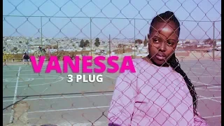 3 plug vanessa official music video 