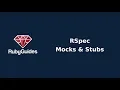 How to Use RSpec Mocks Stubs