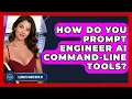 How Do You Prompt Engineer AI Command-line Tools - Learning To Code With AI