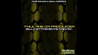 thulane da producer silly statements main mix rage sounds u0026 media