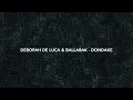 Deborah De Luca & Ballarak - Dondake (Original Mix)