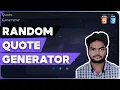 Random Quote Generator using HTML CSS Full Stack Web Development