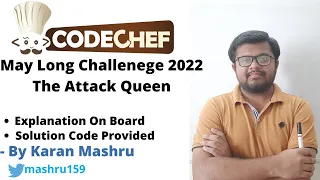 Codechef May Long 2022 The Attack Queen Solution Editorial Explanation Code QUEENATTACK