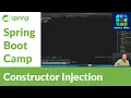 Constructor Injection Spring Boot Camp Part 3