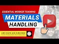 Materials Handling - Essential Worker Training