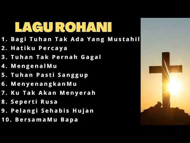 Download MP3 LAGU ROHANI 2023-BAGI TUHAN TAK ADA YANG MUSTAHIL_HATIKU PERCAYA