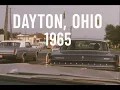Lagu Dayton Ohio (1965) Cruising Dayton with an 8mm Camera