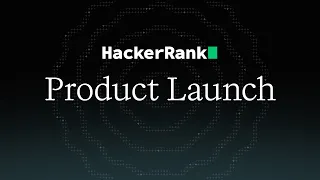 HackerRank Product Launch