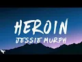 Jessie Murph - Heroin (Lyrics) 🎧🖤 | Emotional Country Song