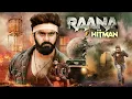 Download Lagu Hiranya 2024 Released Hindi Dubbed Full Movie (RAANA THE HITMAN) | Rajavardan | Rihana | South Movie