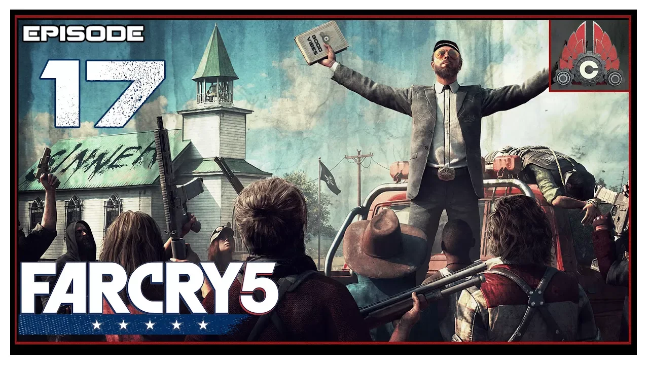 Let's Play Far Cry 5 With CohhCarnage - Episode 17 Let's Play Far Cry 5 With CohhCarnage - Episode 17