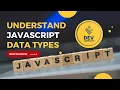 How EASY JavaScript Data Types Can Be For Beginners