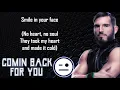 Lagu Johnny Gargano WWE NXT Theme - Comin Back For You (lyrics)