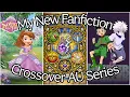 My New Fanfiction Crossover AU Series - Sofia the First Hunter x Hunter