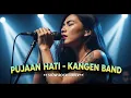 Download Lagu KANGEN BAND - PUJAAN HATI | COVER SLOW ROCK VERSION