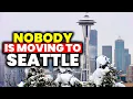 10 Reasons Nobody is Moving to Seattle Washington
