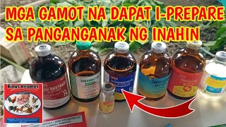 mga gamot na kailangan sa panganganak ng inahin mangungumatv