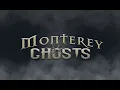 Monterey Ghost Tour by US Ghost Adventures