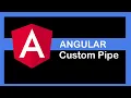 Angular 9 Tutorial - Custom Pipe
