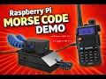 Raspberry Pi Morse Code Practice Station Baofeng UV-5R CW