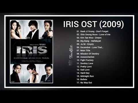 Download MP3 [Full Album] IRIS OST / 아이리스 OST / Nhạc Phim : Mật Danh Iris (2009)