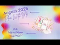August 2025 Plan With Me How Busy Am I