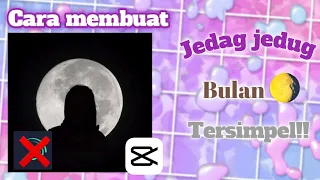 Download VIRAL!! Tik tok ||Jedag jedug bulan|Pake apk CAP CUT😧Kaya AM✨🌻 MP3