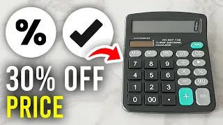 How To Calculate 30 Percent Off Price On Calculator - Full Guide
