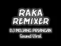 Download Lagu SOUND VIRAL || DJ MOJANG PRIANGAN (slowed+reverb) RAKA REMIXER