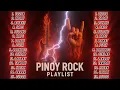 Lagu Barkada Vibes🔥-Pinoy Rock Playlist🎸🔥