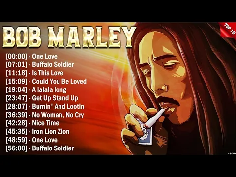 Download MP3 Bob Marley Greatest Hits Collection - The Very Best of Bob Marley Songs Playlist Ever