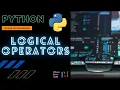 PYTHON Logical Operators Part 8