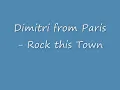 Dimitri from Paris - Rock this Town