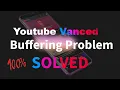 Youtube Vanced Not Working After 1 min - FIXED vanced youtube vanced youtube vanced fix vanced fix