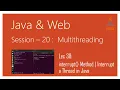 Multithreading in Java interrupt Method Interrupt Thread in Java With Example