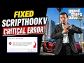 How to Fix ScriptHookV Critical Error in GTA 5 2026 Easy Fix