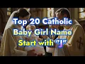 Top 20 Catholic Baby Girl Names Starting with J Joyful Saint-Inspired