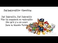 Lagu Pat'patrouille-Opening (Lyrics)