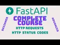 FastAPI Complete Course - HTTP Request Methods Status Codes
