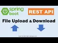 Spring Boot File Upload and Download REST API Examples